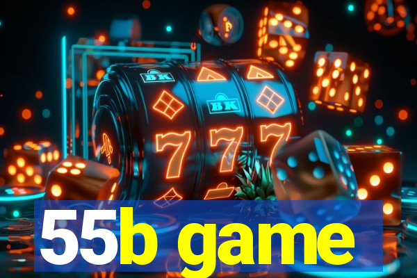 55b game